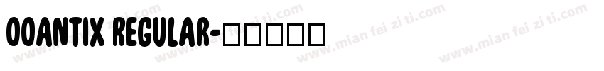00antix Regular字体转换